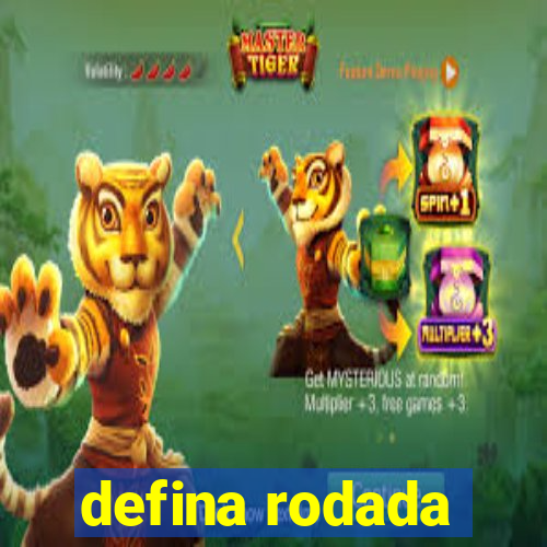 defina rodada